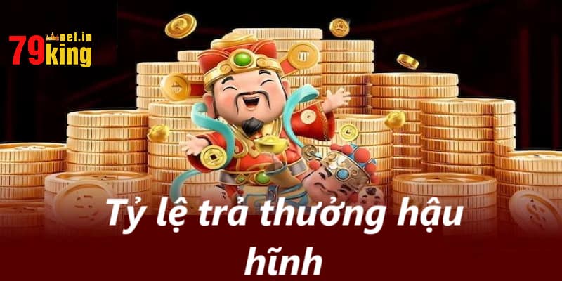 Tỷ lệ trả thưởng hậu hĩnh