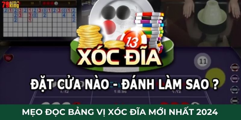 Mẹo đọc bảng vị xóc đĩa mới nhất 2024